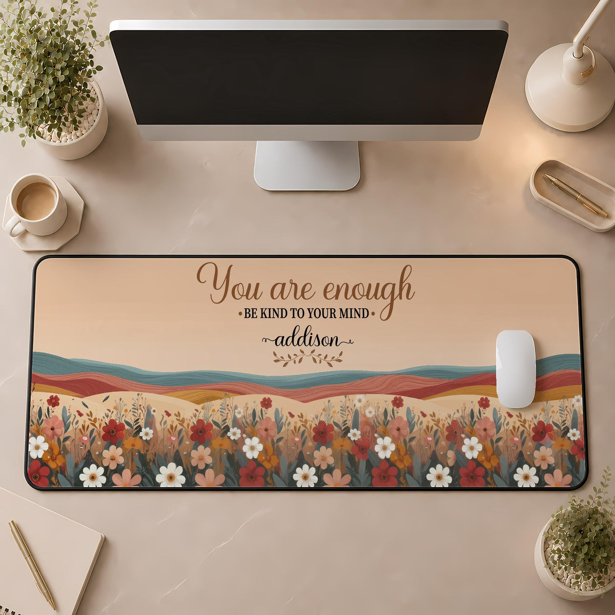 Personalized You Are Enough Be Kind to Your Mind Desk Mat, Custom Floral Boho Mouse Pad
