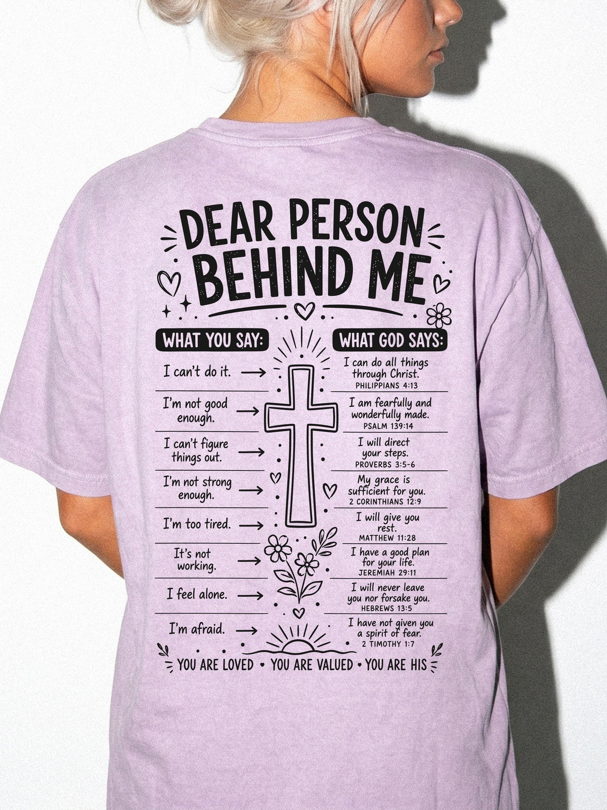 Dear Person Behind Me Christian Graphic Shirt