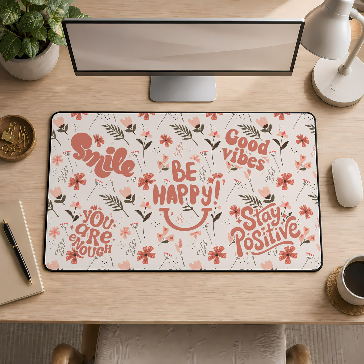 Positive Affirmation Floral Desk Mat, Be Happy Smile Office Decor
