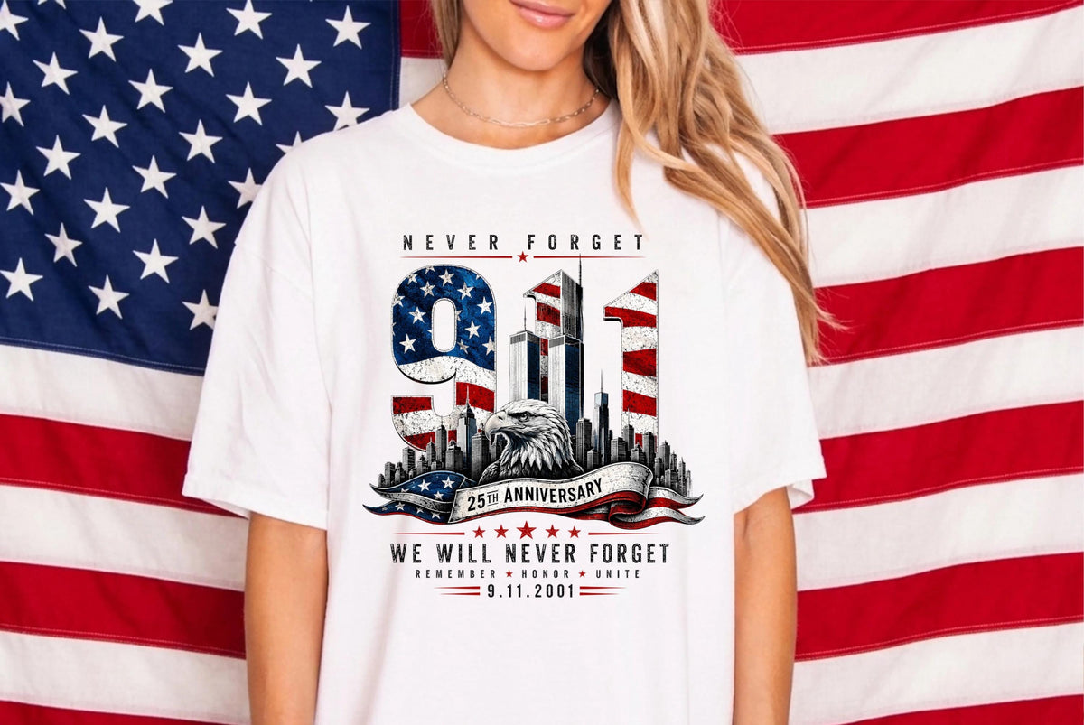 9/11 Never Forget 25th Anniversary Shirt