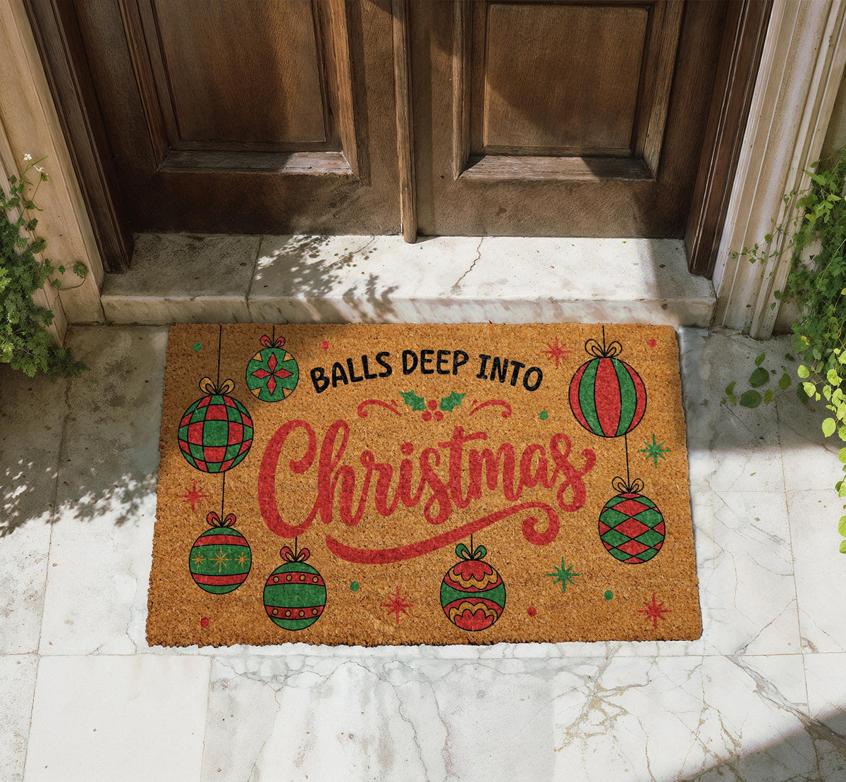 Funny Christmas Welcome Mat, Balls Deep Into Christmas Doormat