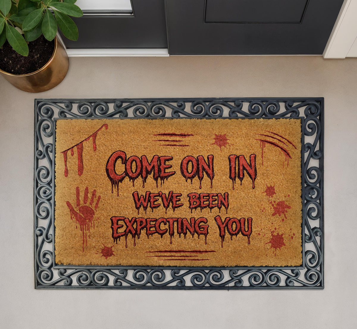 Come On In We've Been Expecting You Doormat, Scary Halloween Welcome Mat