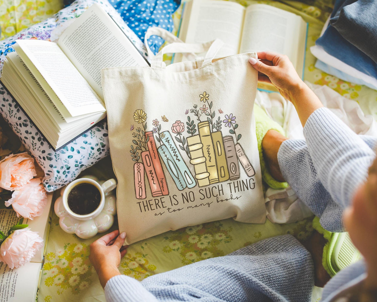 Cute Bookish Tote Bag, There Is No Such Thing As Too Many Books Tote Bag, Floral Librarian Canvas Bag, Book Carrying Bag, Book Lover Gift