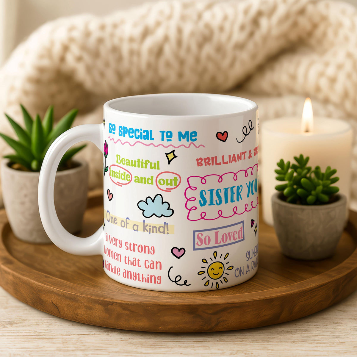 Sister Affirmation Ceramic Mug, Positive Quote Coffee Cup, Inspirational Tea Mug, Encouraging Gift