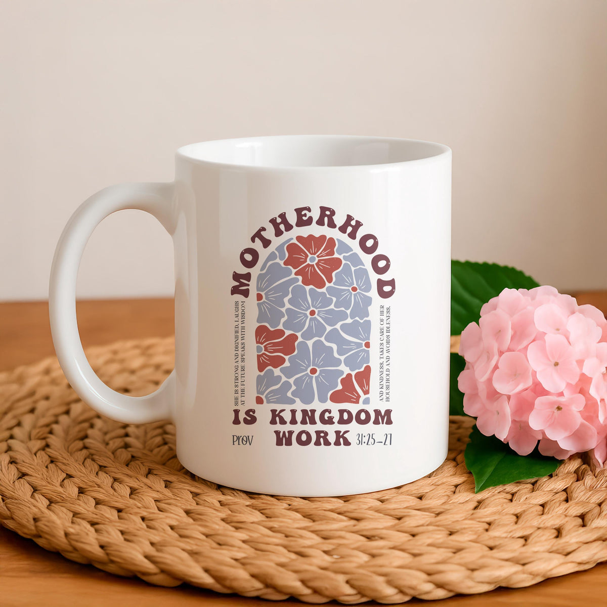 Motherhood Is Kingdom Work Mug, Christian Floral Bible Verse Ceramic Cup