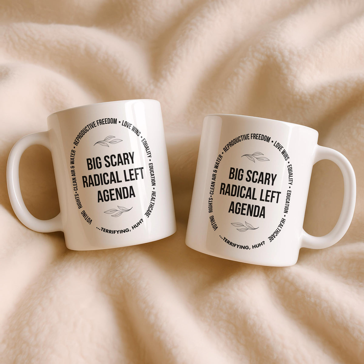 Radical Left Agenda Coffee Mug, Funny Political Ceramic Cup, Feminist Sarcastic Gift