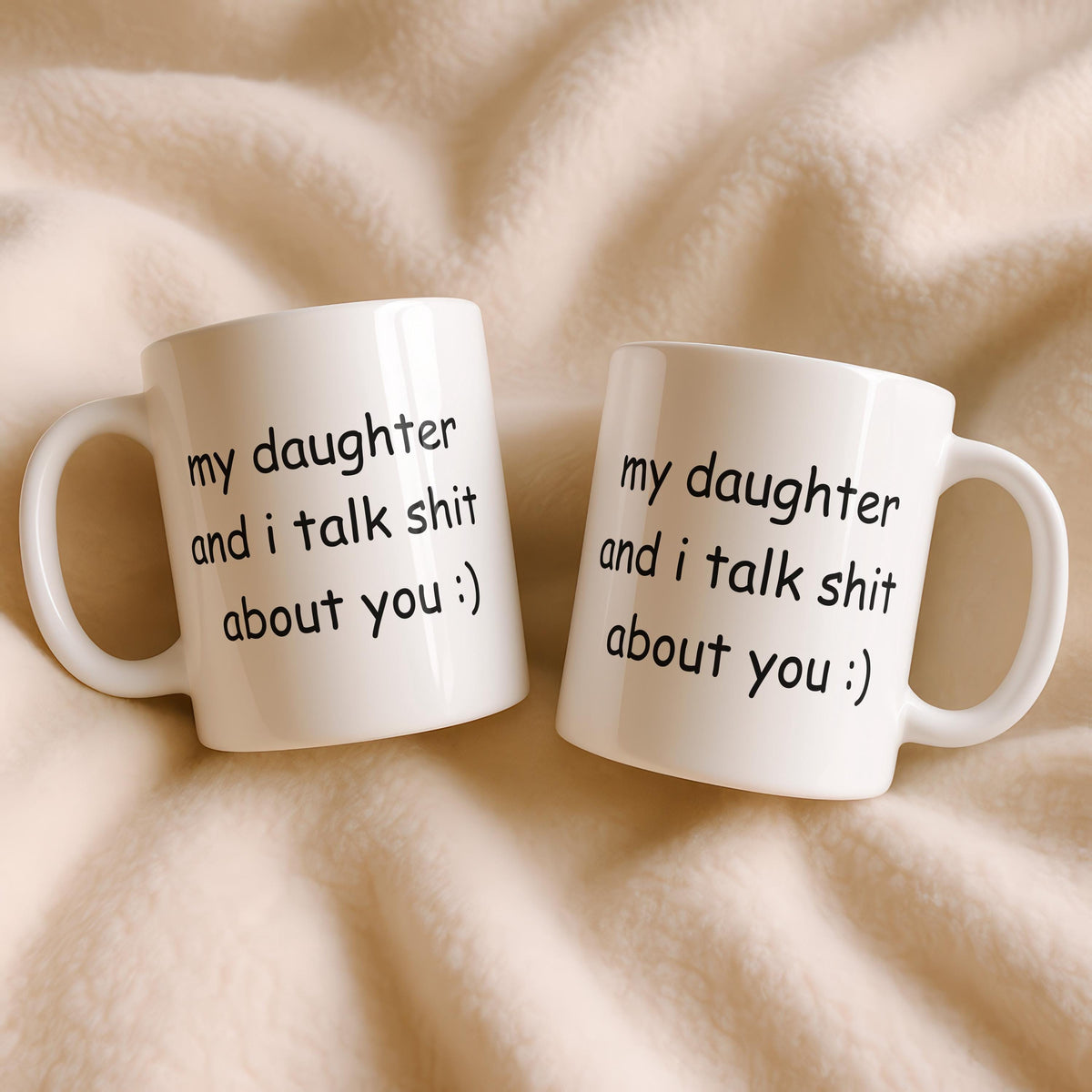 My Daughter and I Talk Funny Ceramic Mug, Sarcastic Mom Coffee Cup