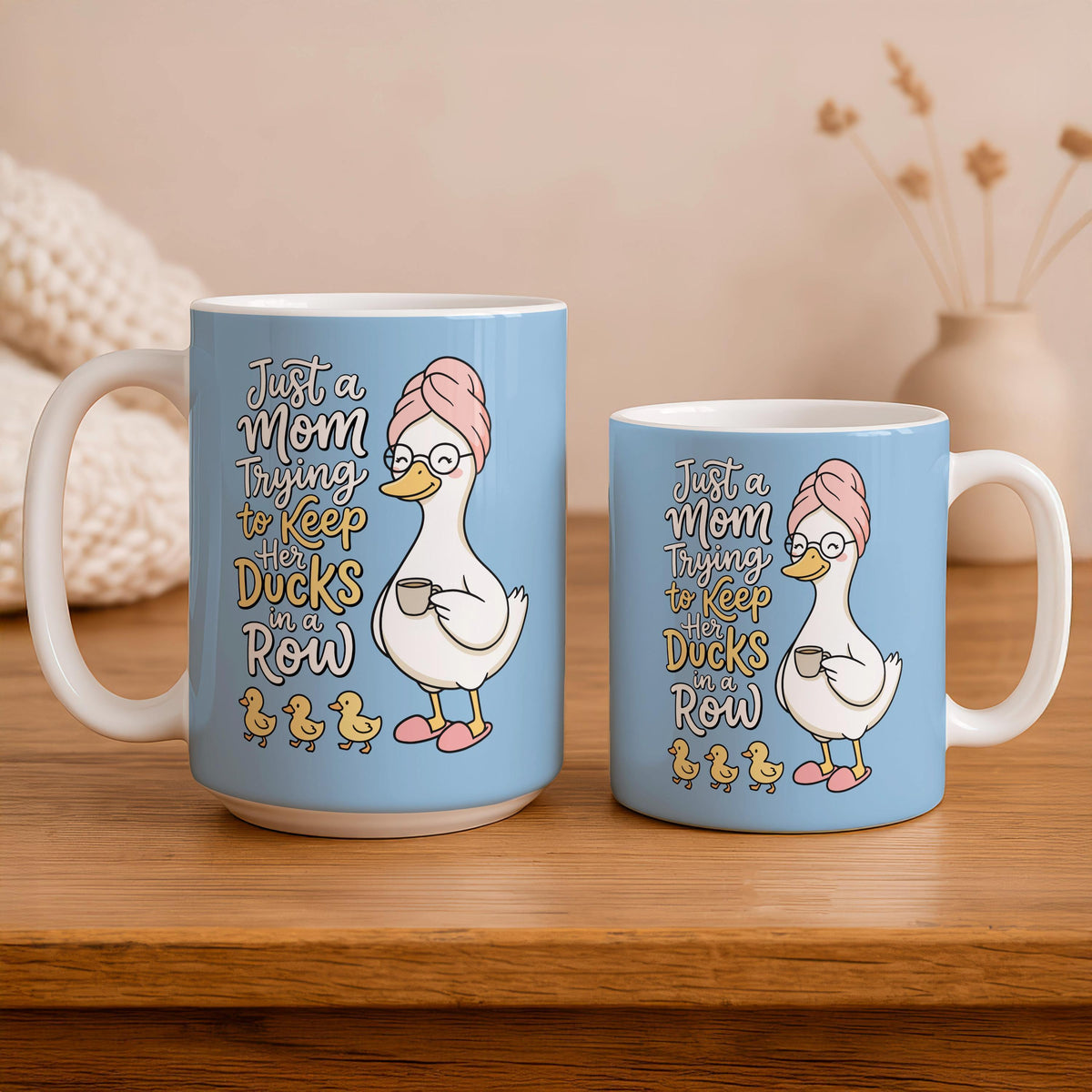 Funny Mom Coffee Mug, Ceramic Tea Cup, Mother's Day Gift, Ducks in a Row