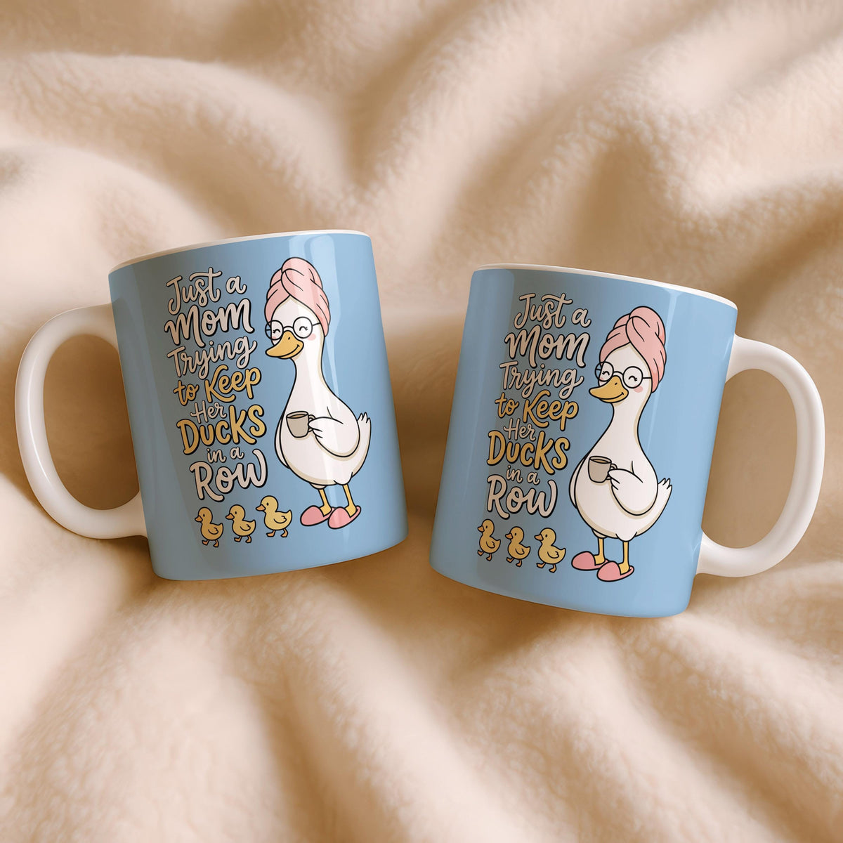 Funny Mom Coffee Mug, Ceramic Tea Cup, Mother's Day Gift, Ducks in a Row
