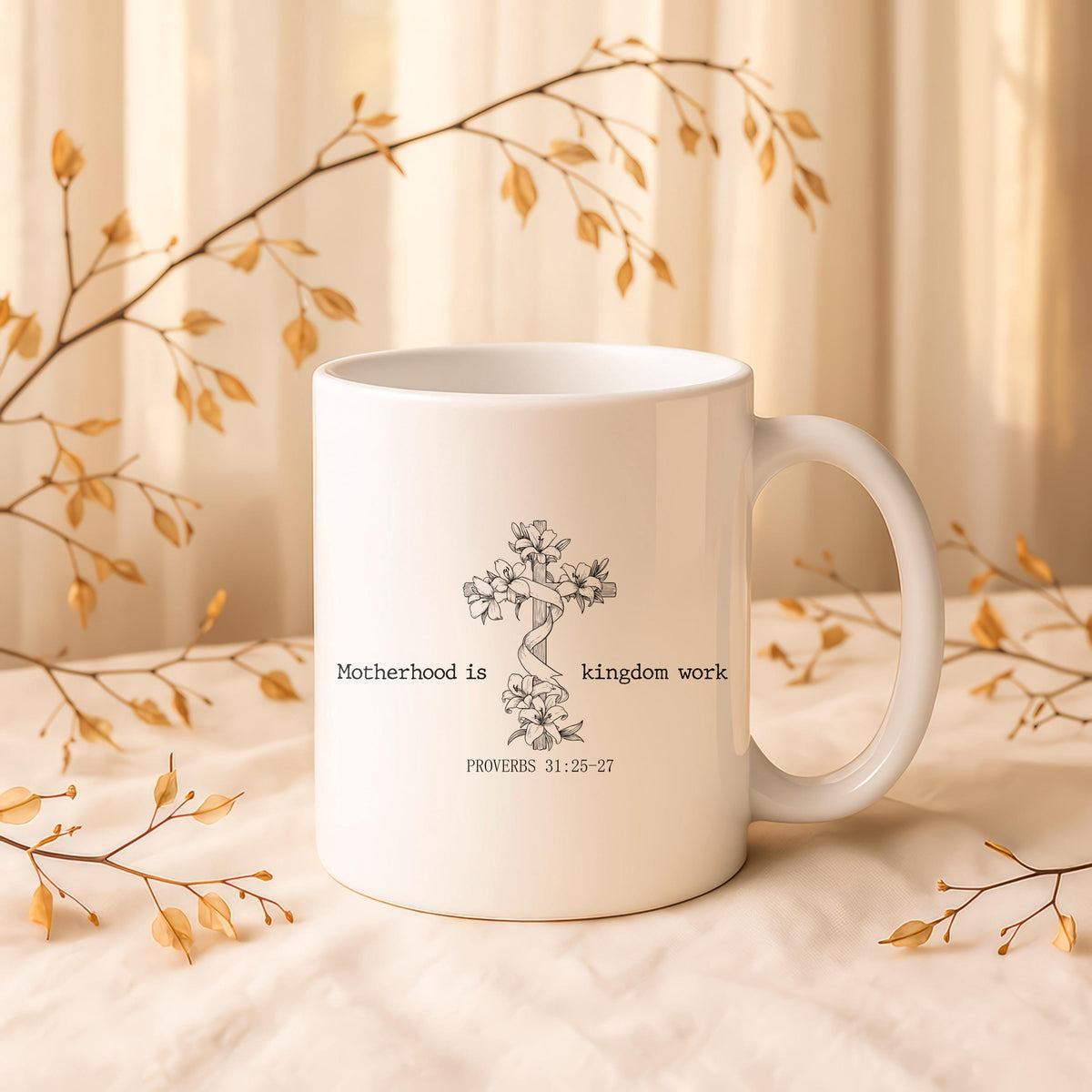 Christian Mom Mug, Motherhood Kingdom Work, Proverbs 31 Scripture (Ceramic)