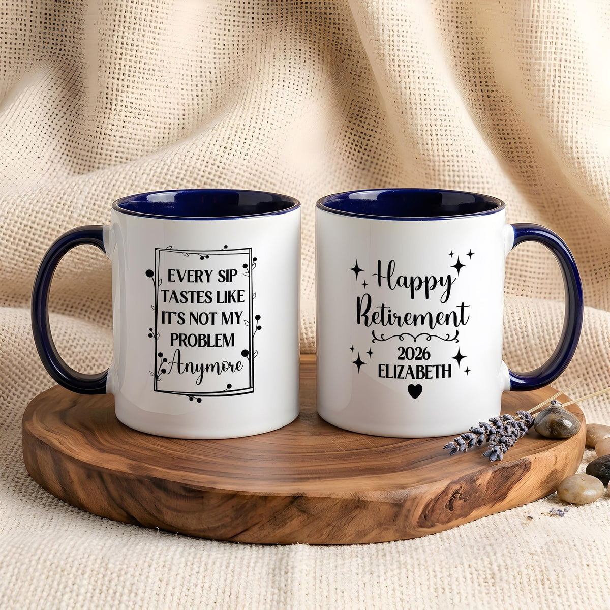 Custom Name Happy Retirement Coffee Mug, Every Sip Tastes Like It's Not My Problem Anymore Cup