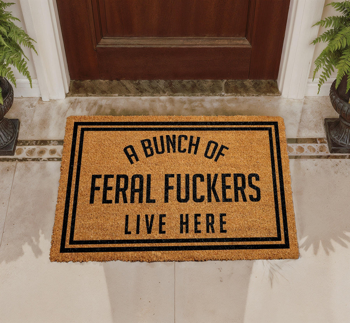 Feral Fuckers Live Here Doormat, Funny Welcome Entryway Mat, Natural Coir Rug