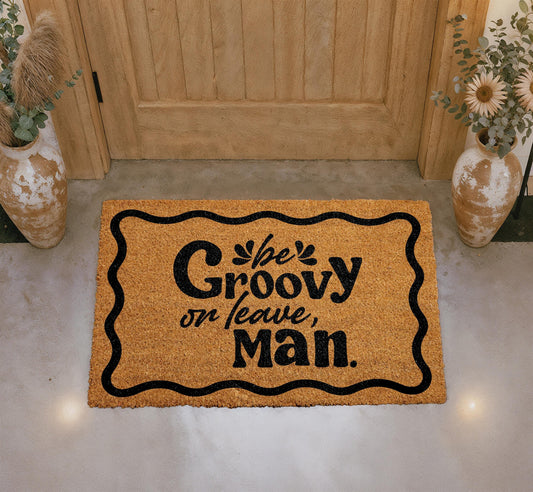 Be Groovy Or Leave Man Doormat, Retro 70s Style Coir Mat, Hippie Porch Decor
