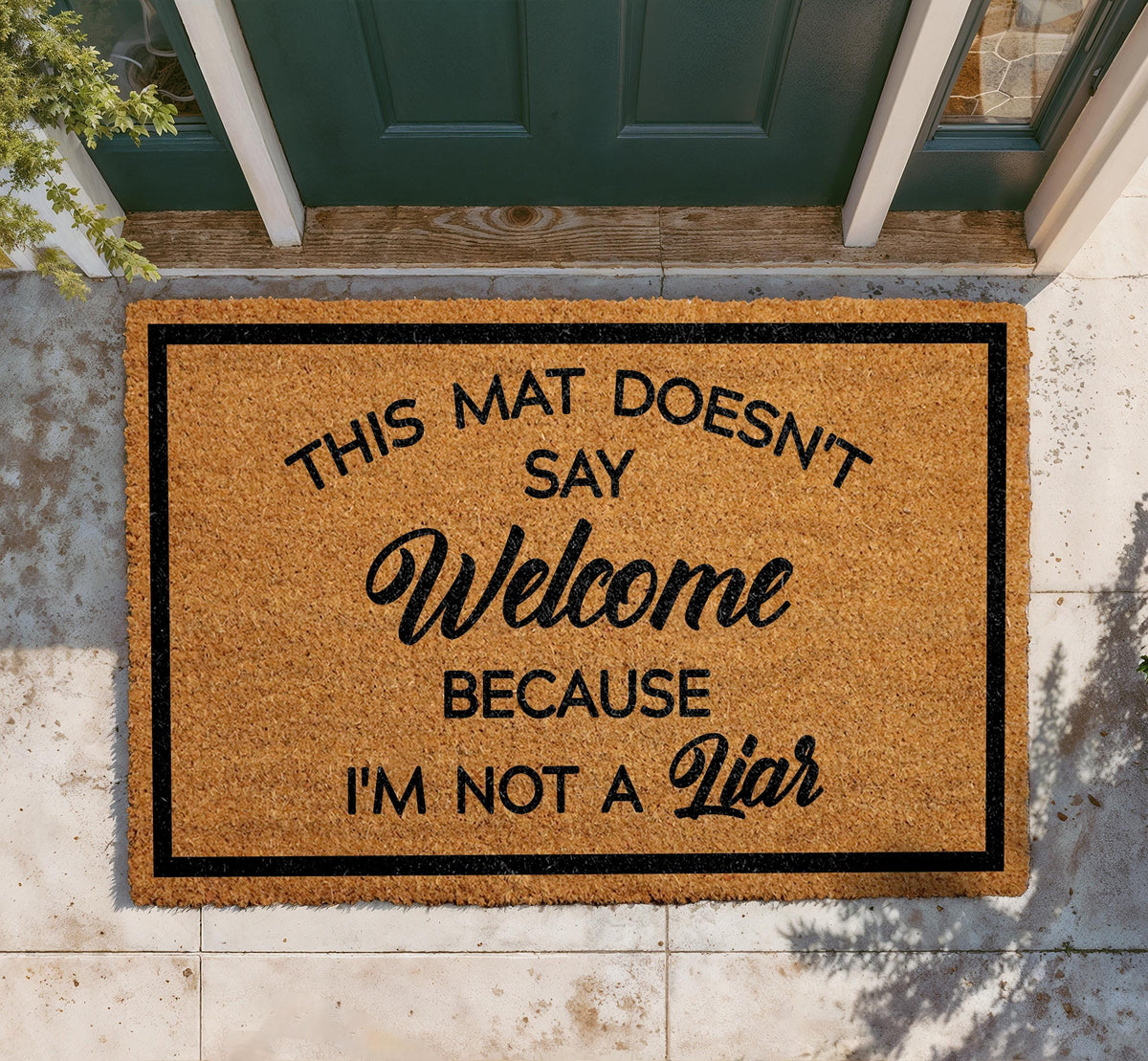 This Mat Doesn't Say Welcome Doormat, Funny Welcome Mat, Sarcastic Entryway Rug, Humorous Quote Front Porch Decor, Quirky Outdoor Coir Mat