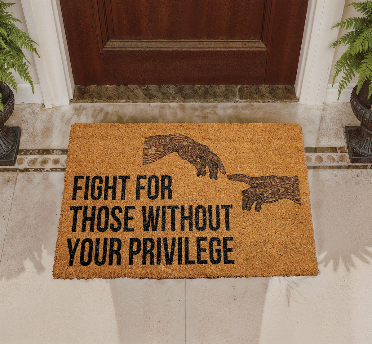 Fight For Those Without Privilege Doormat, Human Rights Welcome Mat, Activist Entryway Rug