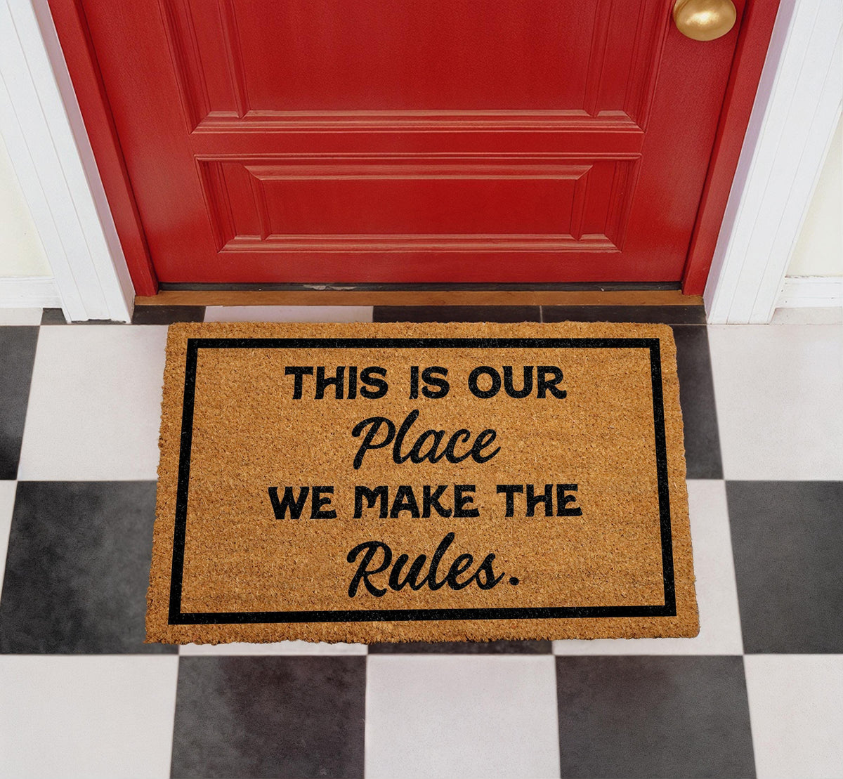 Personalized Coir Doormat, "This Is Our Place" Welcome Mat, Sassy Front Porch Decor