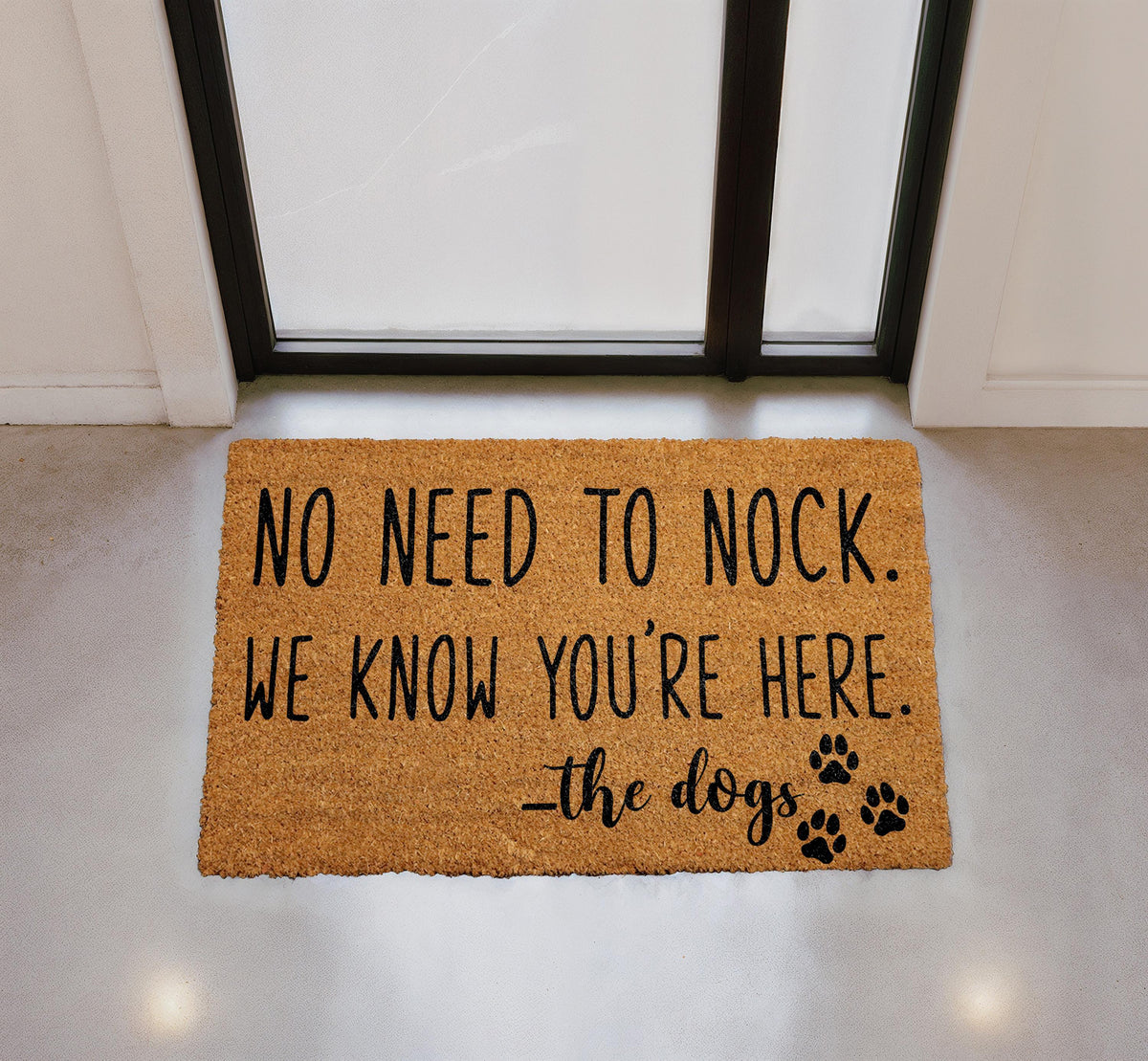 No Need To Knock We Know You’re Here Doormat, Funny Dog Welcome Mat, Humorous Door Mat, Dog Lover Doormat, Housewarming Gift for Pet Owner