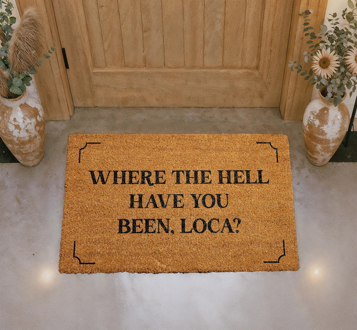 Where The Hell Have You Been Doormat, Funny Quote Welcome Mat, Sassy Front Porch Mat, Natural Coir Door Mat, Humorous Outdoor Entry Mat