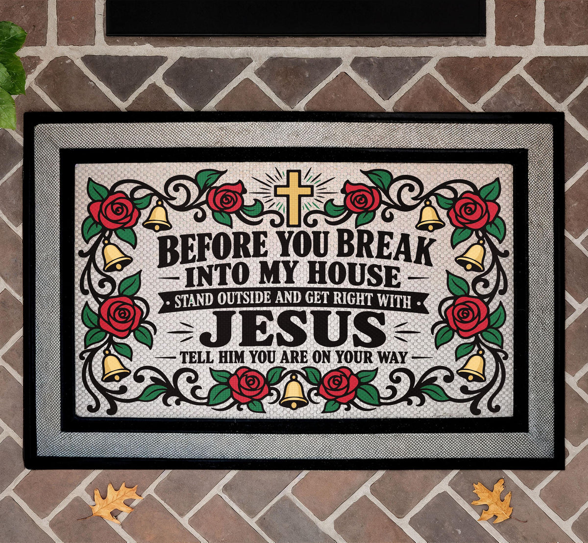 Funny Faith Doormat, Religious Humor Welcome Mat, Floral Roses, Cross (Heavy-Duty)