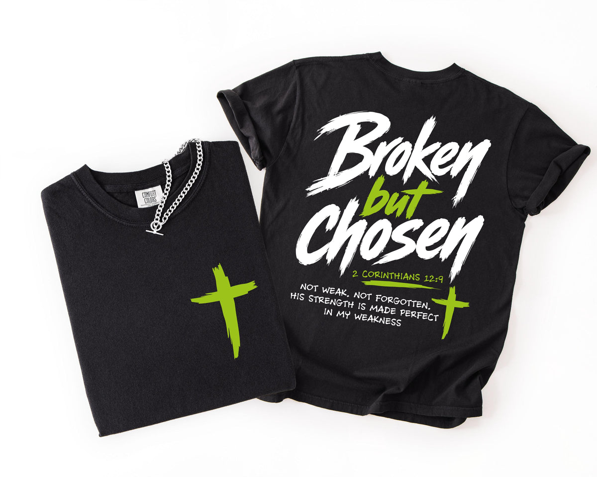 Broken But Chosen Front and Back Graphic Shirt