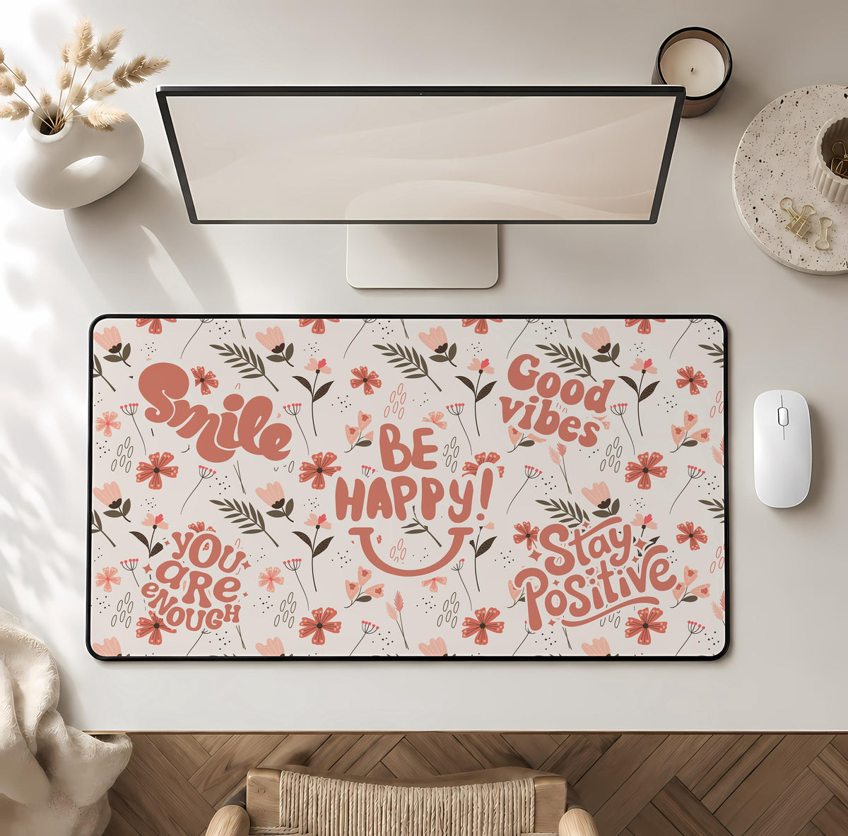 Positive Affirmation Floral Desk Mat, Be Happy Smile Office Decor