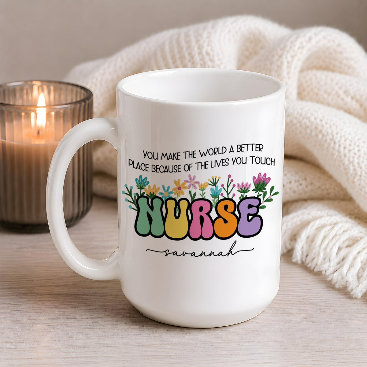 Custom Name Floral Groovy Nurse Ceramic Cup, You Make The World A Better Place Coffee Mug