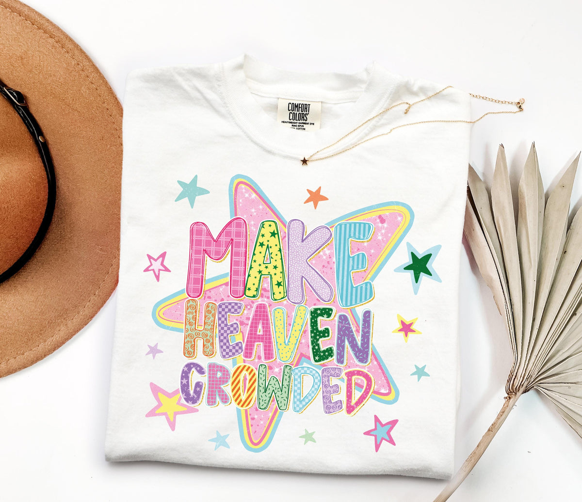 Make Heaven Crowded Comfort Colors® Shirt, Religious Inspirational T-Shirt, Christian Women Tee
