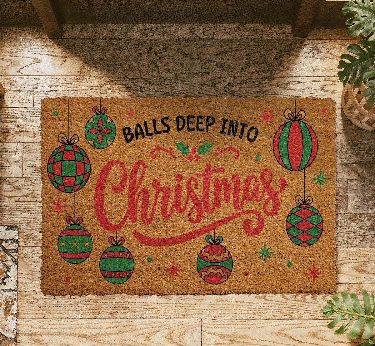 Funny Christmas Welcome Mat, Balls Deep Into Christmas Doormat