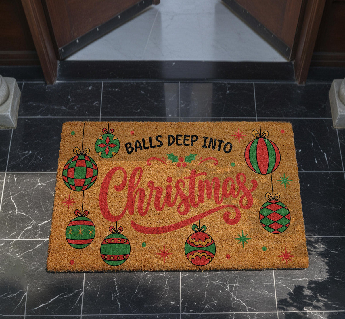 Funny Christmas Welcome Mat, Balls Deep Into Christmas Doormat