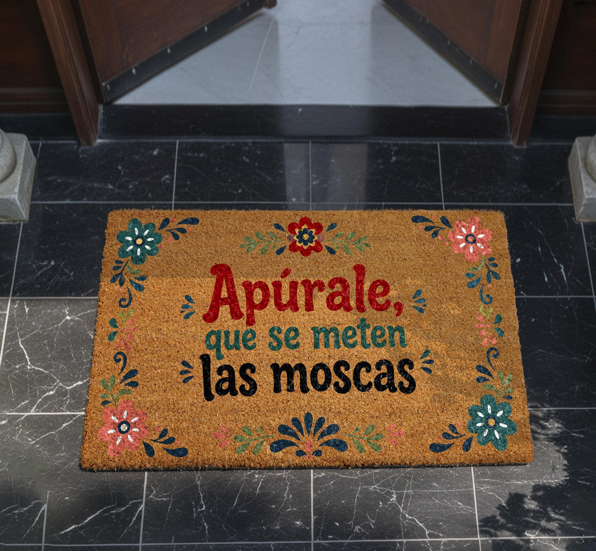 Apúrale Que Se Meten Las Moscas Doormat, Latino Welcome Mat, Hispanic Front Porch Decor