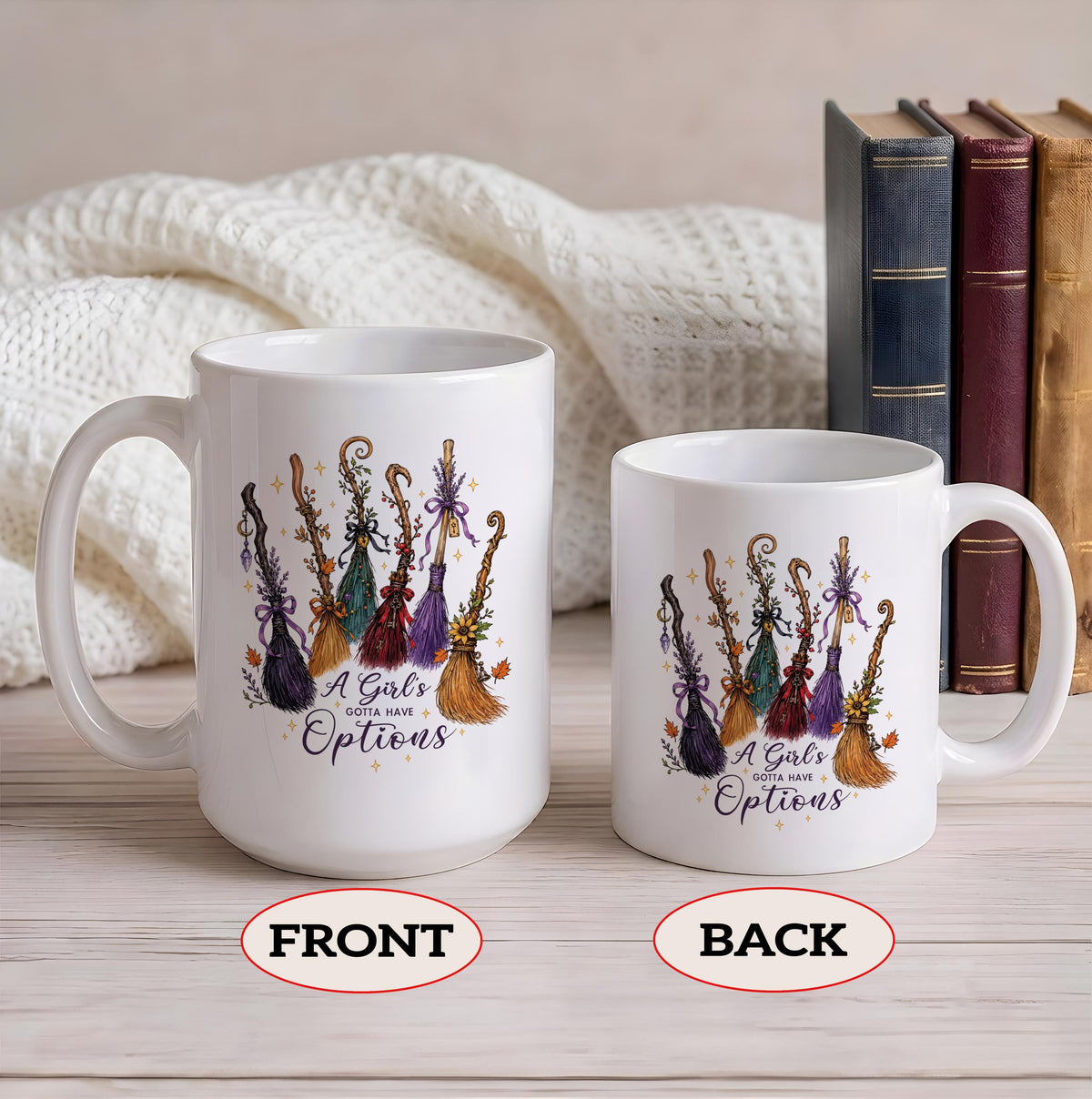 A Girls Gotta Have Options Ceramic Cup, Funny Quote Witch Broomstick Coffee Mug