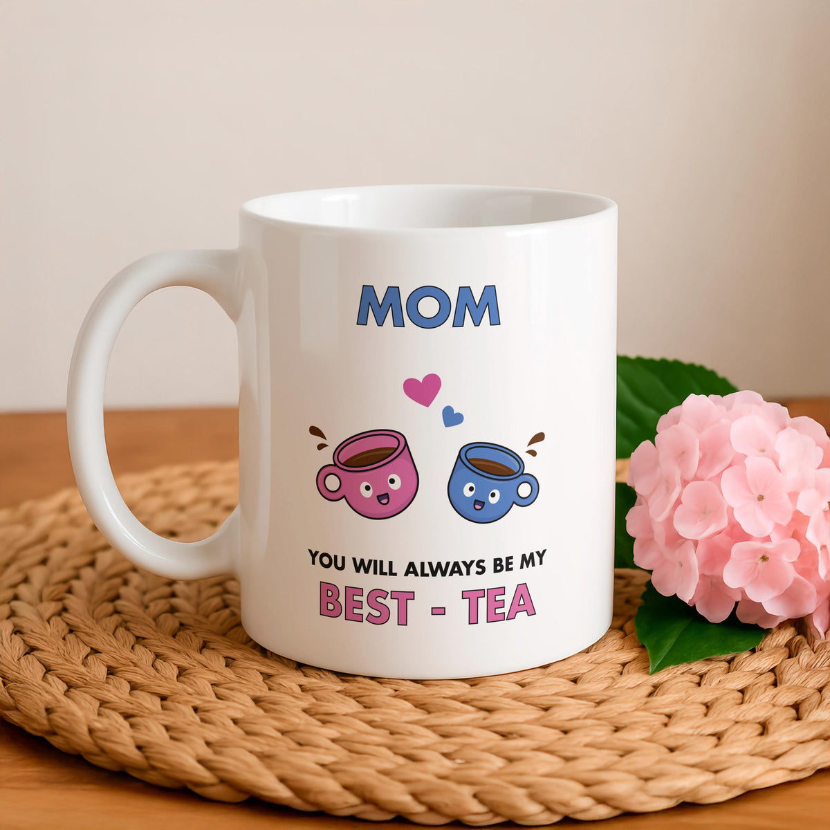Custom Ceramic Mug for Mom, "Tea" Pun Design, 11oz or 15oz Options