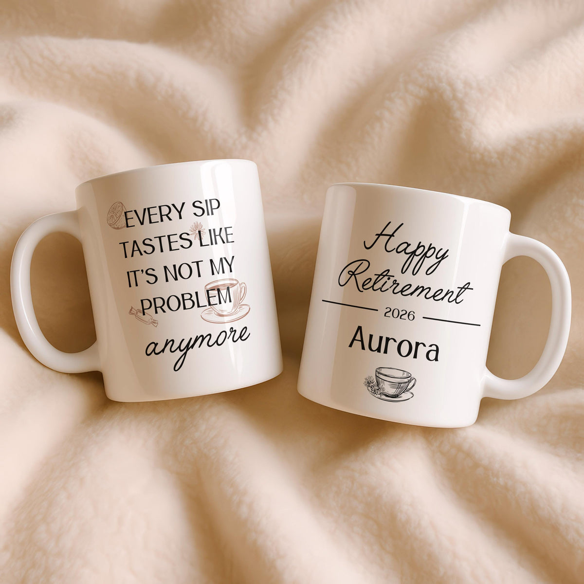 Funny Retirement Mug, Not My Problem Anymore Coffee Cup, Personalized Name Year Ceramic Mug
