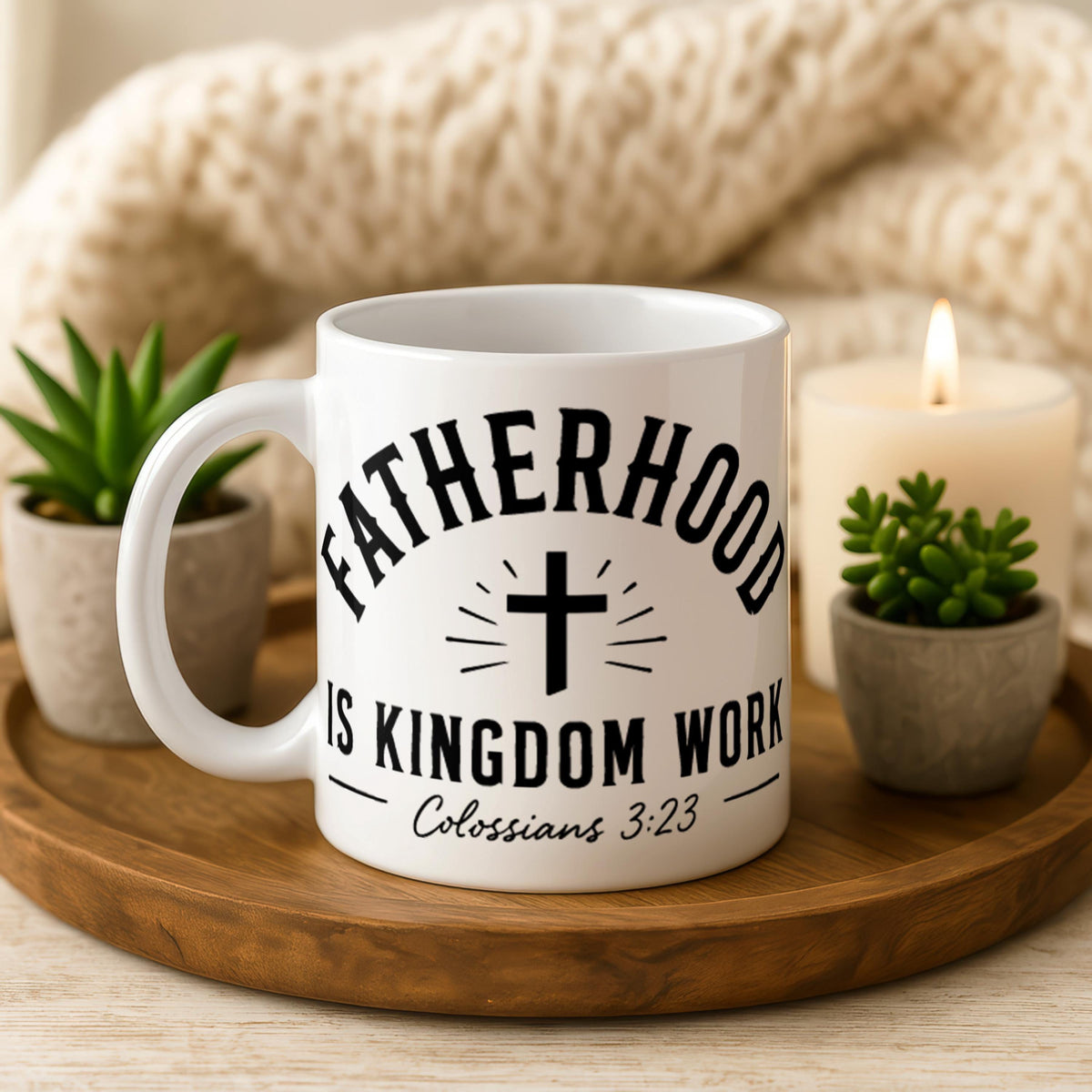 Christian Fatherhood Mug, Colossians 3:23 Bible Verse, Faith Dad Gift