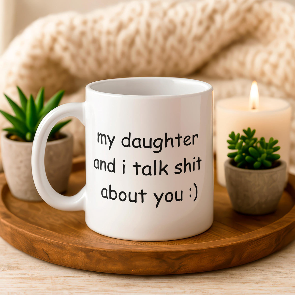 My Daughter and I Talk Funny Ceramic Mug, Sarcastic Mom Coffee Cup