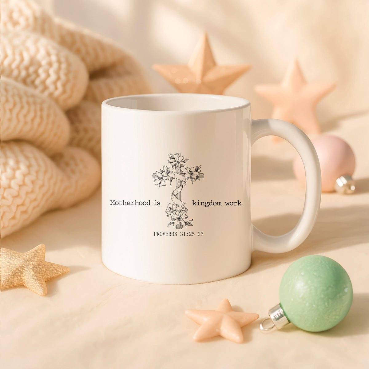Christian Mom Mug, Motherhood Kingdom Work, Proverbs 31 Scripture (Ceramic)