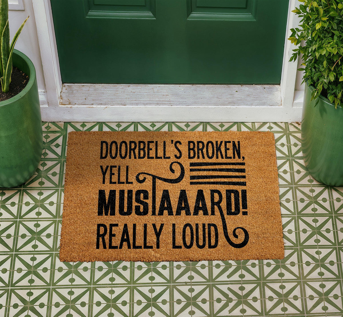 Funny Coir Doormat, "Doorbell's Broken, Yell Mustard" Welcome Mat