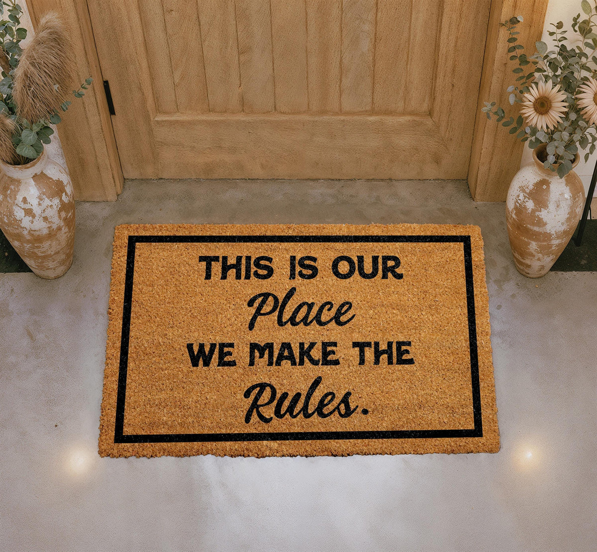 Personalized Coir Doormat, "This Is Our Place" Welcome Mat, Sassy Front Porch Decor