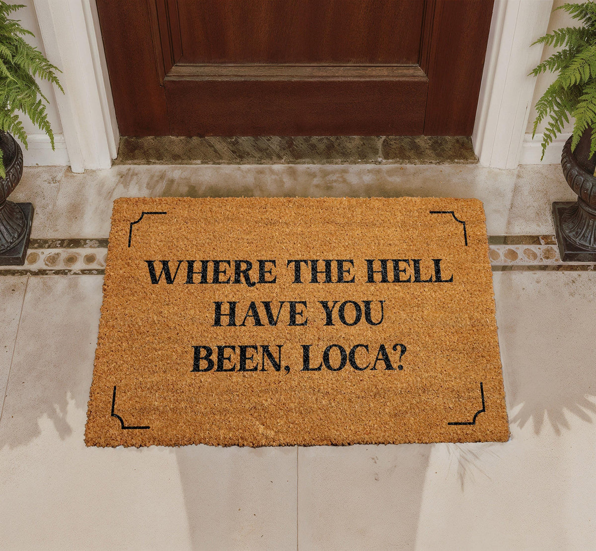 Where The Hell Have You Been Doormat, Funny Quote Welcome Mat, Sassy Front Porch Mat, Natural Coir Door Mat, Humorous Outdoor Entry Mat