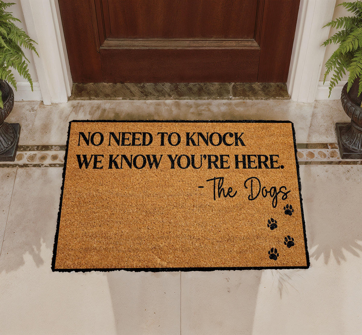 Funny Dog Doormat, "No Need To Knock" Welcome Mat, Pet Owner Gift