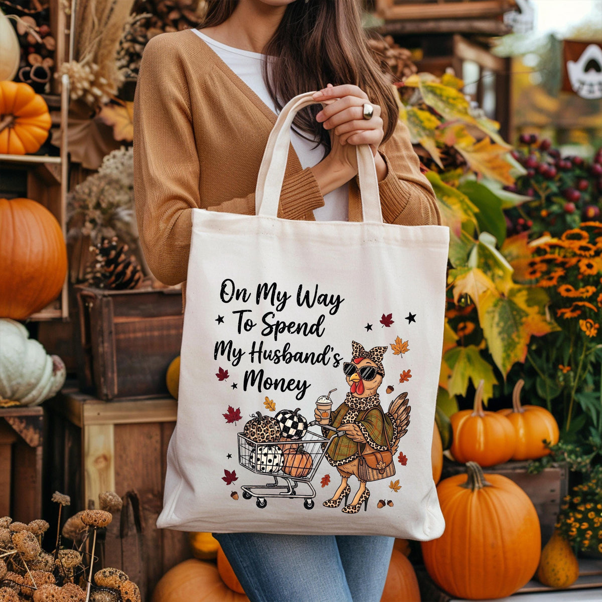 Thanksgiving Turkey Tote Bag, Spending my Husband's Money Tote, Funny Shopping Lover Gift Bag