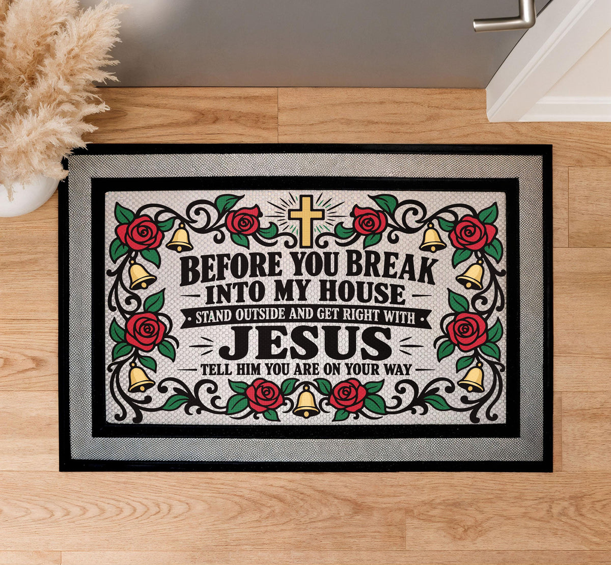 Funny Faith Doormat, Religious Humor Welcome Mat, Floral Roses, Cross (Heavy-Duty)