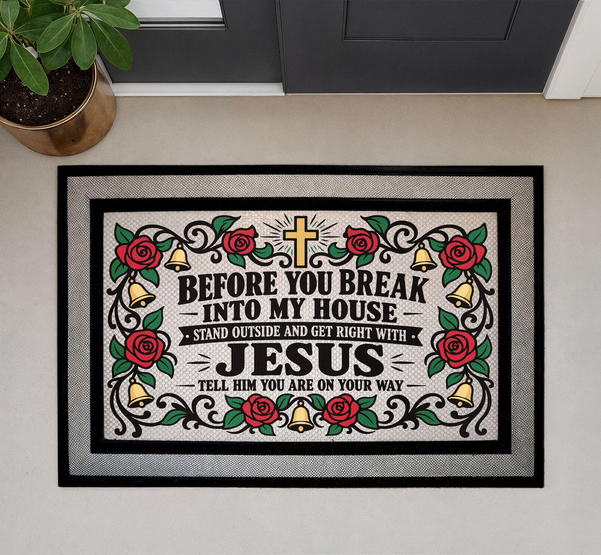 Funny Faith Doormat, Religious Humor Welcome Mat, Floral Roses, Cross (Heavy-Duty)