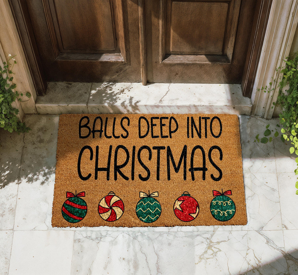 Balls Deep Into Christmas Doormat, Funny Xmas Welcome Mat, Adult Humor Entrance Decor