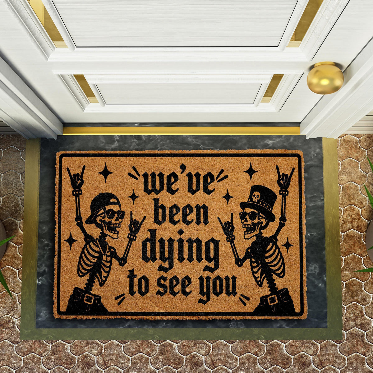 We've Been Dying to See You Doormat, Funny Trick or Treat Welcome Mat