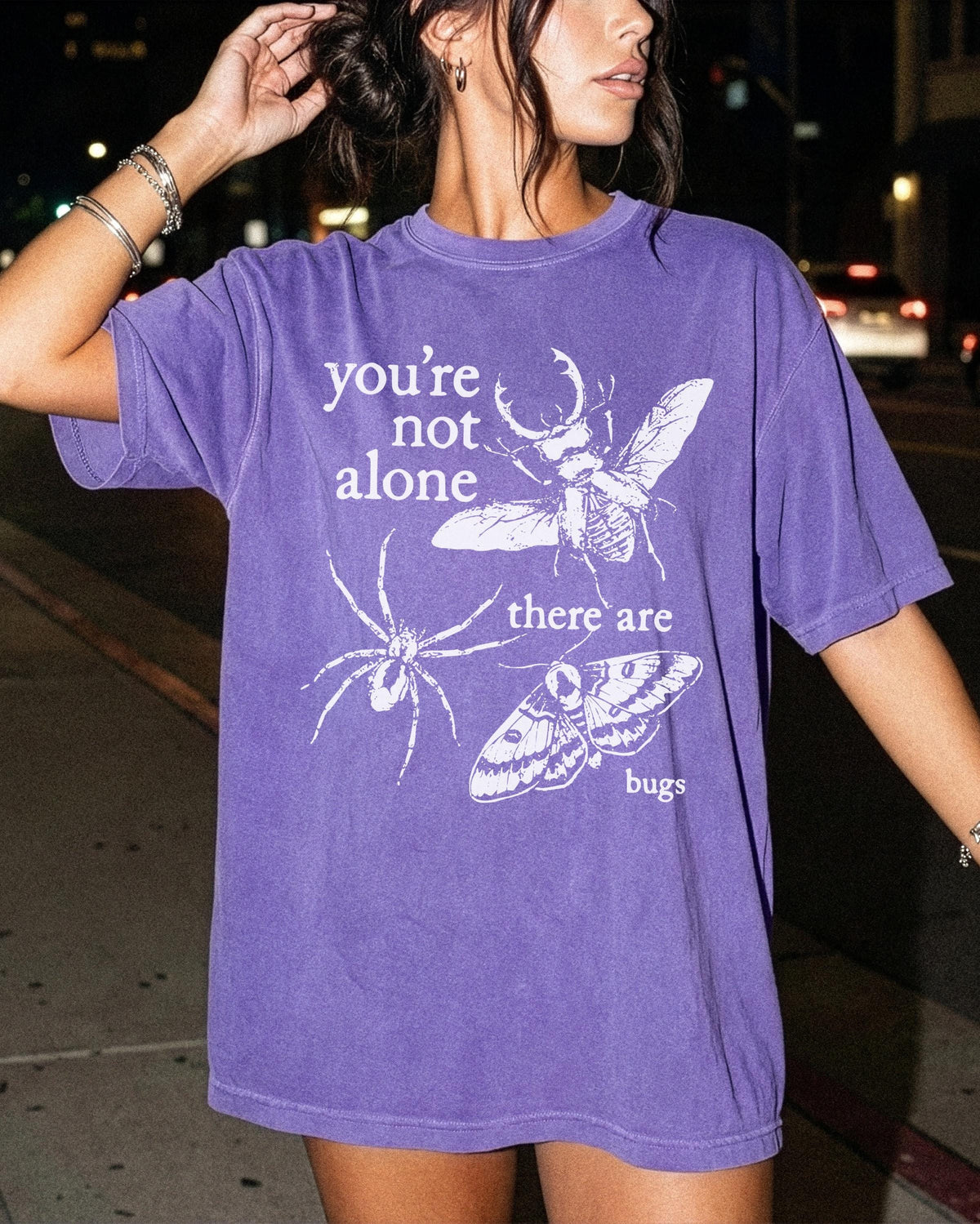 You’re Not Alone, There Are Bugs Graphic Shirt