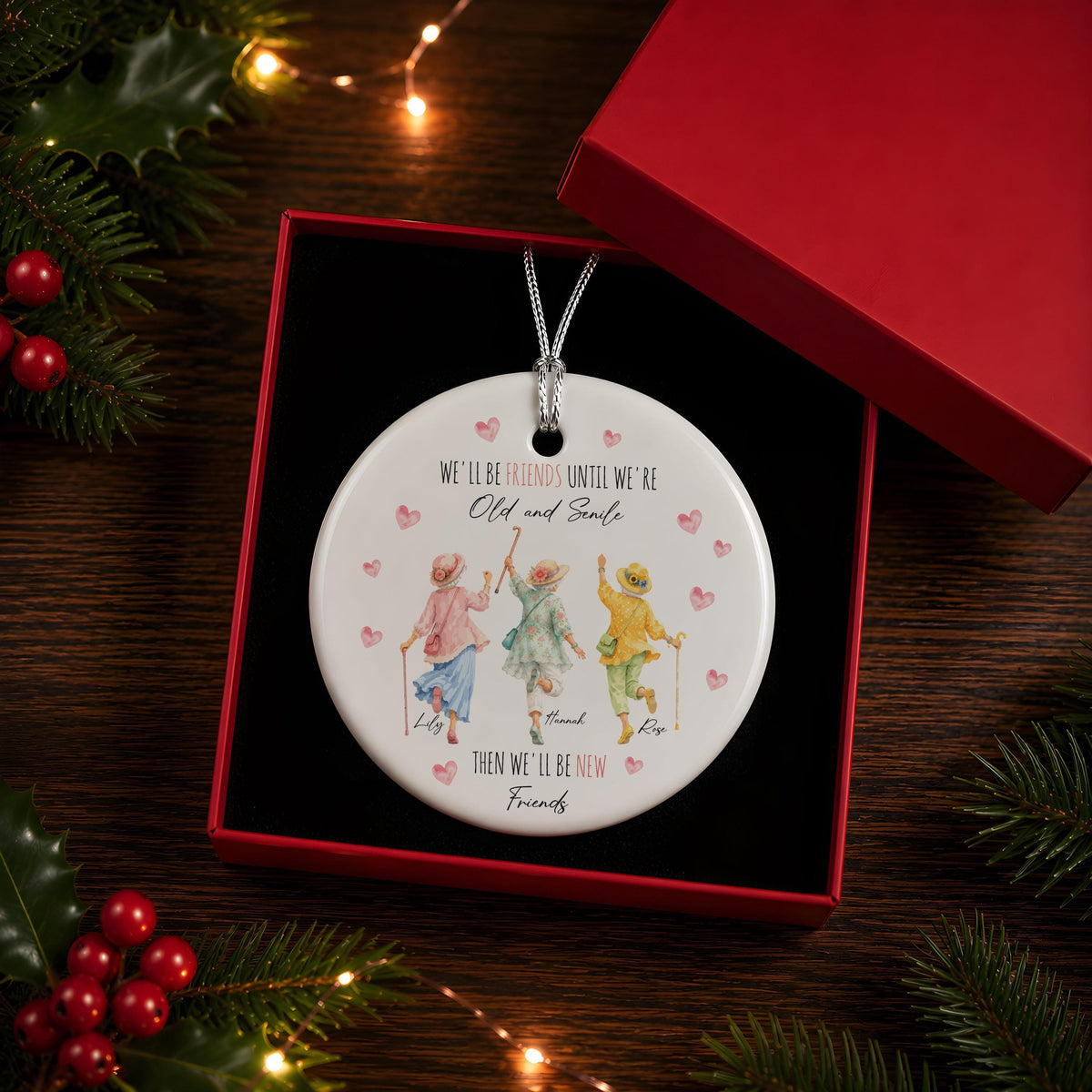 Personalized Friends Until We're Old and Senile Ornament, Best Friend Keepsake Gift