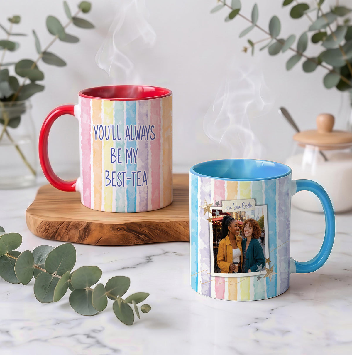 Custom Picture You'll Always Be My Best-Tea Ceramic Cup