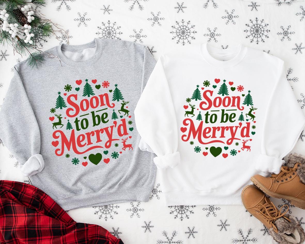 Christmas Engaged Matching Shirt, Soon to be Merry'd Christmas Sweatshirt