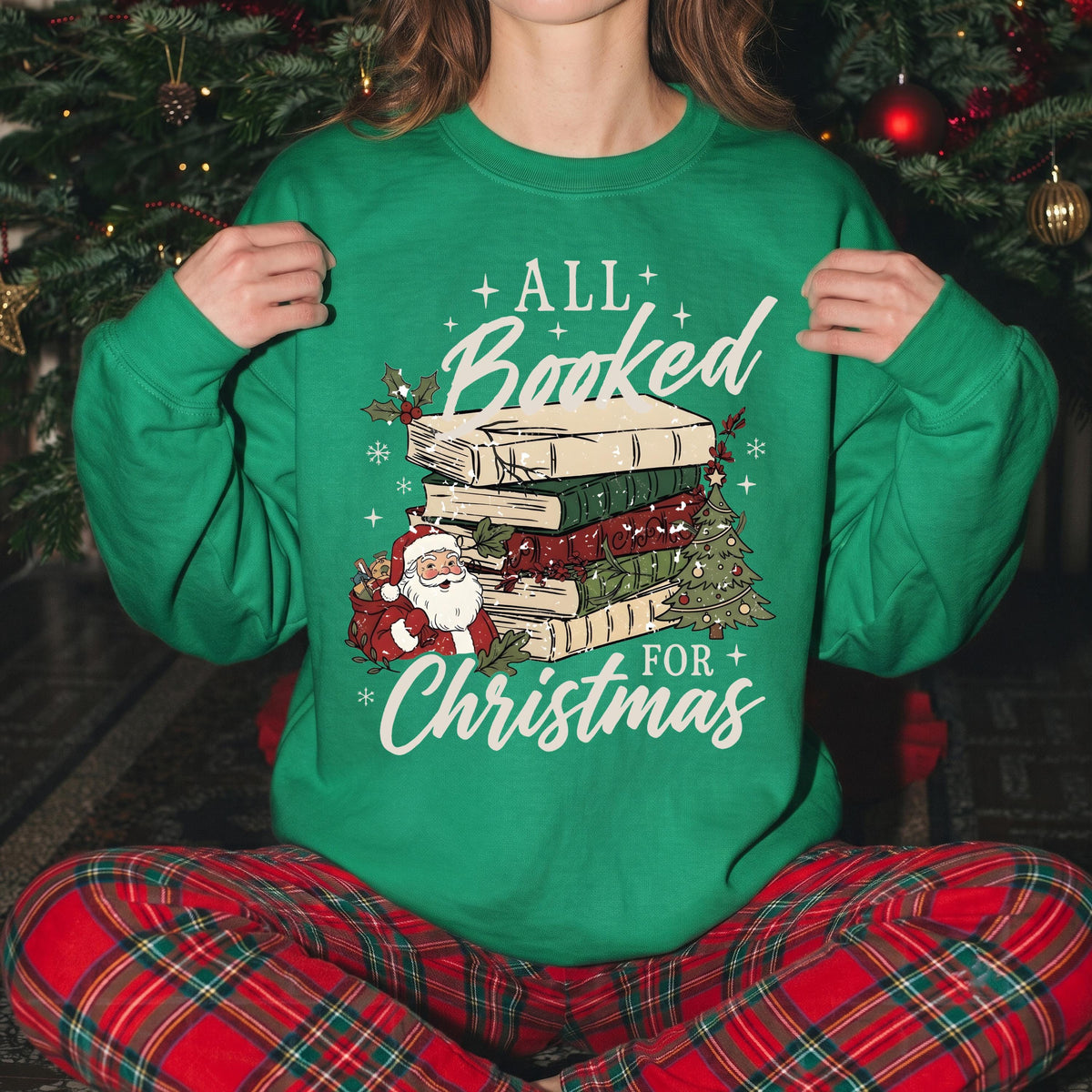 All Booked for Christmas Sweatshirt, Bookish Christmas Tee, Holiday Reading Gift Shirt